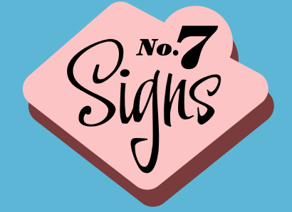 No.7 Signs